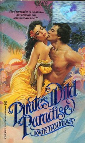 Romance Review: Pirate's Wild Paradise by Kate Douglas