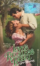 Love's Reckless Rebel gina robins